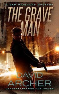 Download Mystery: The Grave Man – A Sam Prichard Mystery Thriller pdf, epub, ebook