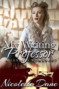 Download My Writing Professor: A Lesbian Romance pdf, epub, ebook