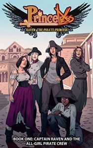 Download Raven Pirate Princess: Captain Raven and the All-Girl Pirate Crew #TPB 1 (Princeless Raven Pirate Princess Tp) pdf, epub, ebook