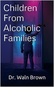 Download Children From Alcoholic Families (Family Matters Book 9) pdf, epub, ebook