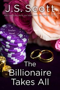 Download The Billionaire Takes All (The Sinclairs Book 5) pdf, epub, ebook