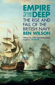 Download Empire of the Deep: The Rise and Fall of the British Navy pdf, epub, ebook