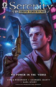 Download Serenity: No Power in the ‘Verse #1 (Serenity: No Power in the ‘Verse) pdf, epub, ebook