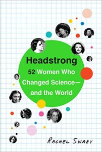Download Headstrong: 52 Women Who Changed Science-and the World pdf, epub, ebook