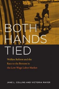 Download Both Hands Tied: Welfare Reform and the Race to the Bottom in the Low-Wage Labor Market pdf, epub, ebook