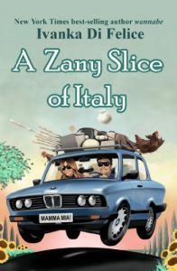 Download A Zany Slice of Italy (The Zany Series Book 1) pdf, epub, ebook