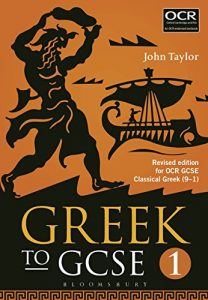 Download Greek to GCSE: Part 1: Revised edition for OCR GCSE Classical Greek (9-1) pdf, epub, ebook