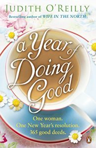 Download A Year of Doing Good: One Woman, One New Year’s Resolution, 365 Good Deeds pdf, epub, ebook