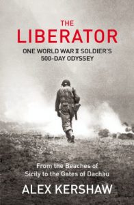 Download The Liberator: One World War II Soldier’s 500-Day Odyssey From the Beaches of Sicily to the Gates of Dachau pdf, epub, ebook