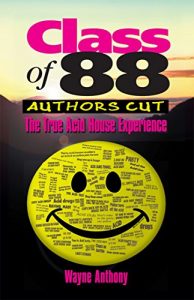 Download Class of 88: The True Acid House Experience (Authors Cut) pdf, epub, ebook