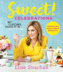 Download Sweet! Celebrations: A My Cupcake Addiction Cookbook pdf, epub, ebook