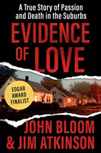 Download Evidence of Love: A True Story of Passion and Death in the Suburbs pdf, epub, ebook