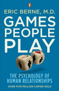 Download Games People Play: The Psychology of Human Relationships pdf, epub, ebook