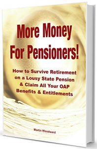 Download More Money For Pensioners – How to Survive Retirement on a Lousy UK State Pension and Claim Your OAP Benefits & Entitlements pdf, epub, ebook