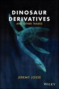 Download Dinosaur Derivatives and Other Trades pdf, epub, ebook