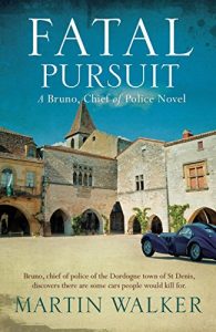 Download Fatal Pursuit: Bruno, Chief of Police 9 (Bruno Courreges 9) pdf, epub, ebook