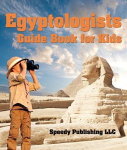 Download Egyptologists Guide Book For Kids: Awesome Kids Travel Book pdf, epub, ebook