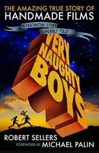 Download Very Naughty Boys: The Amazing True Story of Handmade Films pdf, epub, ebook