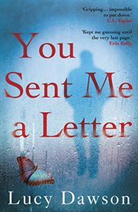 Download You Sent Me a Letter: A fast paced, gripping psychological thriller pdf, epub, ebook