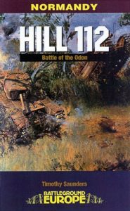 Download Hill 112: The Battle of the Odon: Hill 112 – Battle of the Odon (Battleground Europe – Normandy) pdf, epub, ebook