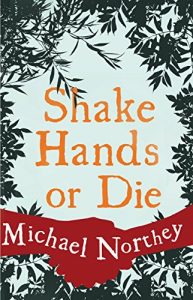 Download Shake Hands or Die pdf, epub, ebook