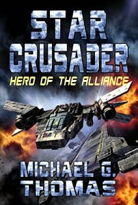 Download Star Crusader: Hero of the Alliance pdf, epub, ebook