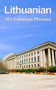 Download Lithuanian: 101 Common Phrases pdf, epub, ebook