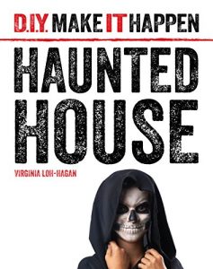 Download Haunted House (D.I.Y. Make It Happen) pdf, epub, ebook