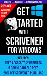 Download Get Started With Scrivener For Windows (Scrivener Unleashed Book 2) pdf, epub, ebook