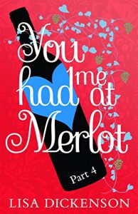 Download You Had Me at Merlot: Part 4 pdf, epub, ebook
