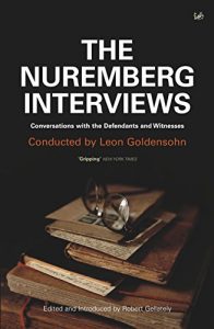 Download The Nuremberg Interviews: Conversations with the Defendants and Witnesses pdf, epub, ebook