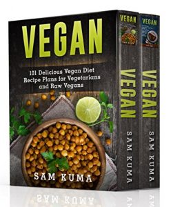 Download Vegan Box Set 2 in 1: 200+ Quick Vegan and Chocolate Vegan Recipes for a Healthy Vegan Lifestyle (Vegan Dessert Cookbook for Beginners) pdf, epub, ebook