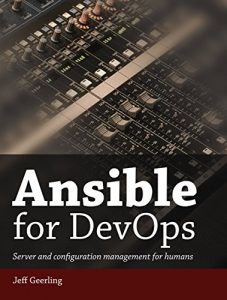 Download Ansible for DevOps: Server and configuration management for humans pdf, epub, ebook