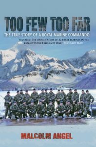 Download Too Few, Too Far: The True Story of a Royal Marine Commando pdf, epub, ebook