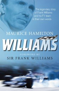 Download Williams: The legendary story of Frank Williams and his F1 team in their own words pdf, epub, ebook