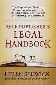 Download Self-Publisher’s Legal Handbook: The Step-by-Step Guide to the Legal Issues of Self-Publishing pdf, epub, ebook