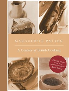 Download Marguerite Patten’s Century of British Cooking pdf, epub, ebook