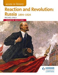 Download Access to History: Reaction and Revolution: Russia 1894-1924 Fourth Edition pdf, epub, ebook