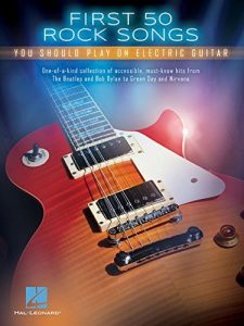 Download First 50 Rock Songs You Should Play on Electric Guitar pdf, epub, ebook