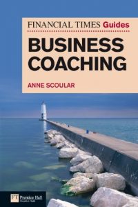 Download FT Guide to Business Coaching (The FT Guides) pdf, epub, ebook