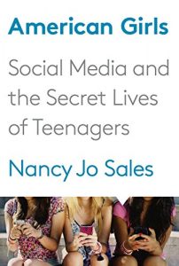 Download American Girls: Social Media and the Secret Lives of Teenagers pdf, epub, ebook