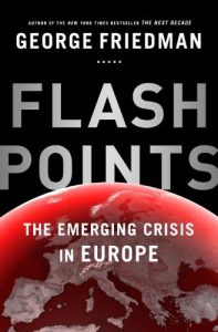 Download Flashpoints: the emerging crisis in Europe pdf, epub, ebook