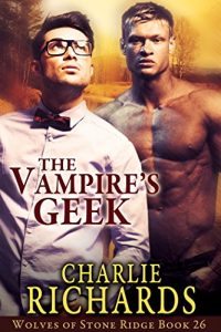 Download The Vampire’s Geek (Wolves of Stone Ridge Book 26) pdf, epub, ebook