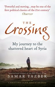 Download The Crossing: My journey to the shattered heart of Syria pdf, epub, ebook