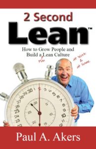 Download 2 Second Lean: How to Grow People and Build a Fun Lean Culture pdf, epub, ebook