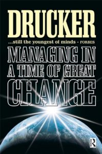 Download Managing in a Time of Great Change pdf, epub, ebook