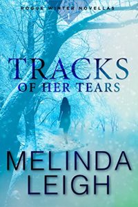Download Tracks of Her Tears [Kindle in Motion] (Rogue Winter Novella Book 1) pdf, epub, ebook
