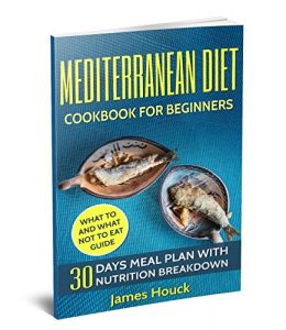 Download Mediterranean Diet: Mediterranean Diet Cookbook: Mediterranean Diet for Beginners: 30 Days Meal Plan For Rapid Weight Loss: 45 Mediterranean Diet Healthy … Mediterranean Diet For Beginners Book 1) pdf, epub, ebook