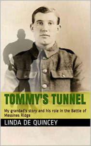 Download Tommy’s Tunnel: My grandad’s story and his role in the Battle of Messines Ridge pdf, epub, ebook