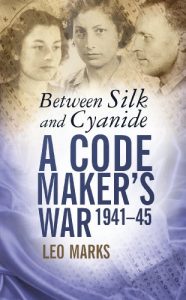 Download Between Silk and Cyanide: A Codemaker’s War 1941-45 pdf, epub, ebook